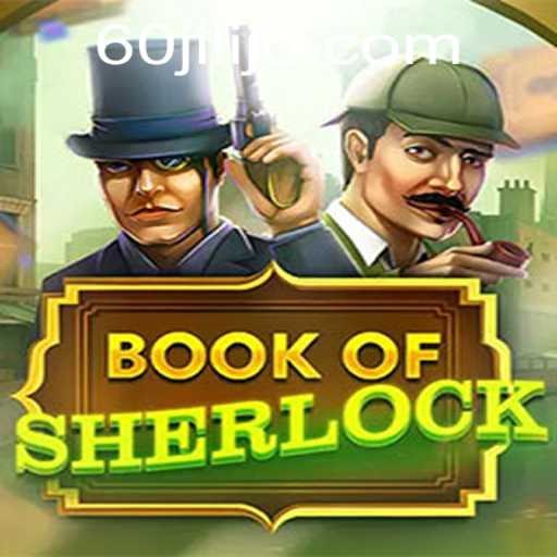 Unlocking Mysteries with BookOfSherlock: A Deep Dive into Gameplay and Rules