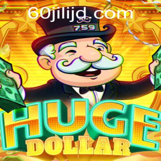 Exploring HugeDollar: A Comprehensive Guide to the Game with 60jili Influences